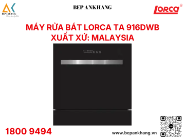 Máy rửa chén bát Lorca TA-916DWB